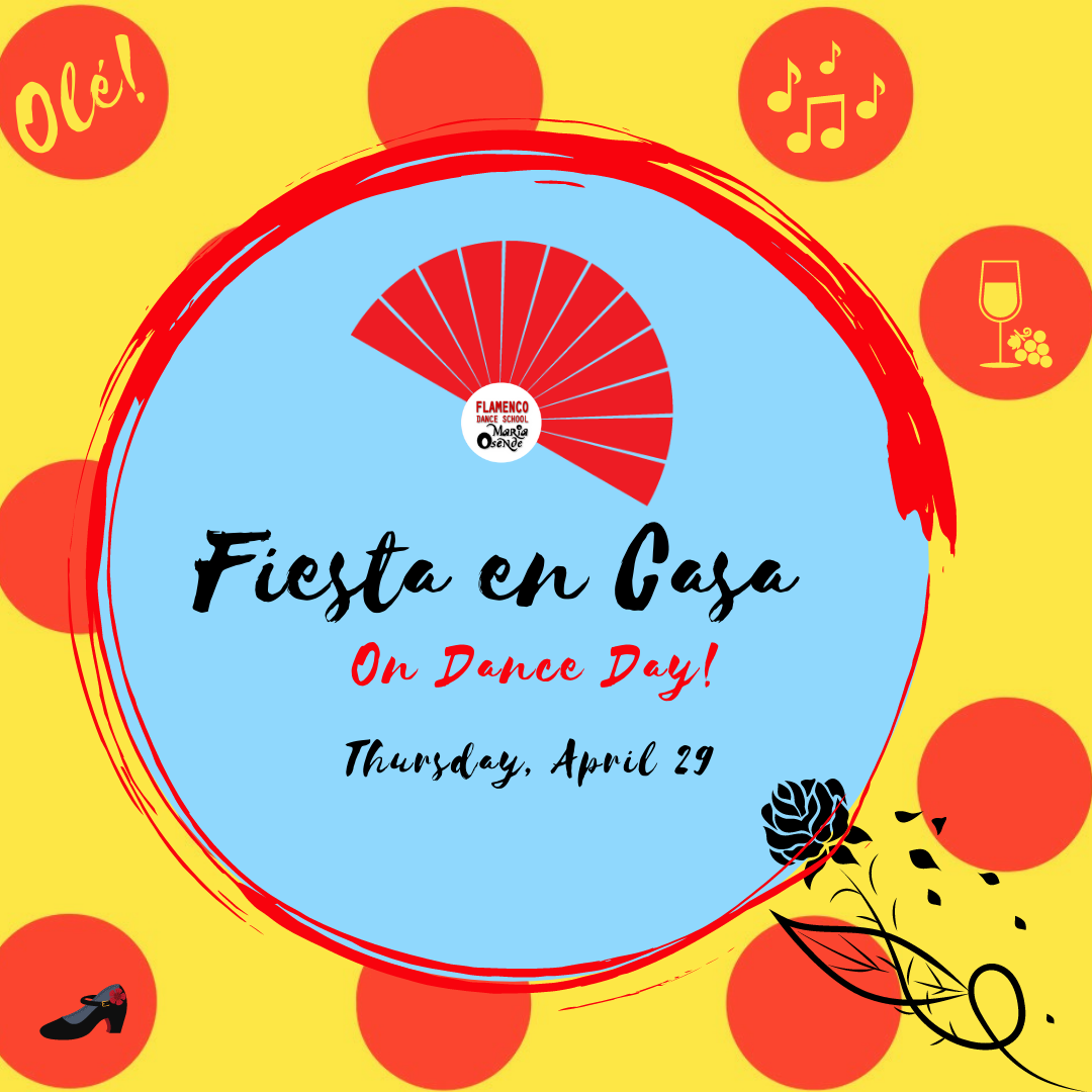 Fiesta en Casa for International Dance Day!